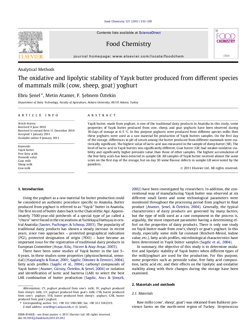 The oxidative and lipolytic stability of YayÄ±k butter produced from different species of mammals milk (cow, sheep, goat) yoghurt