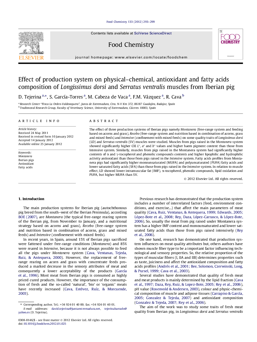 Effect of production system on physical-chemical, antioxidant and fatty acids composition of Longissimus dorsi and Serratus ventralis muscles from Iberian pig