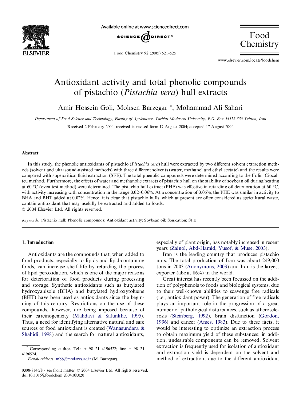 Antioxidant activity and total phenolic compounds of pistachio (Pistachia vera) hull extracts