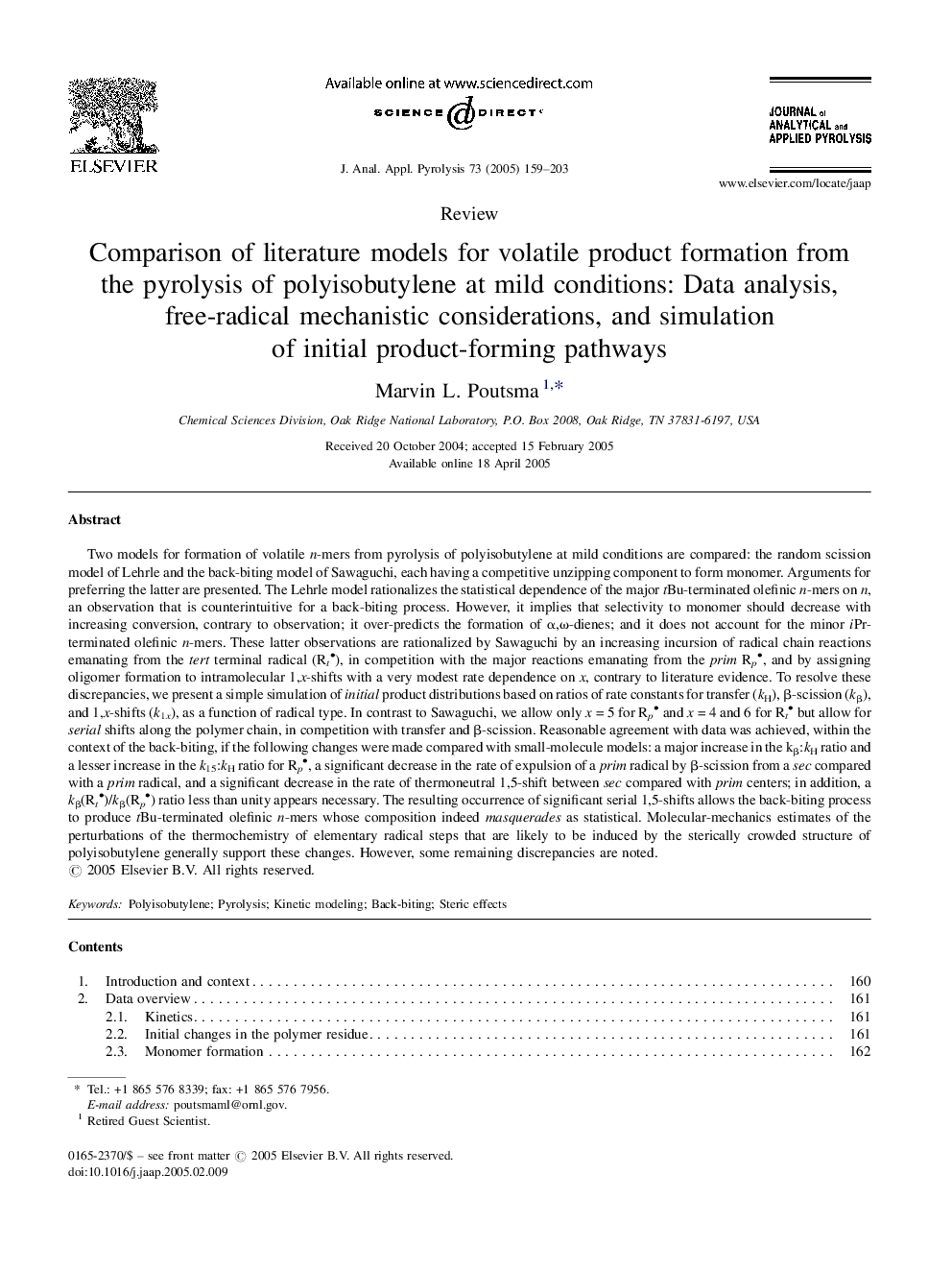 Comparison of literature models for volatile product formation from the pyrolysis of polyisobutylene at mild conditions: Data analysis, free-radical mechanistic considerations, and simulation of initial product-forming pathways