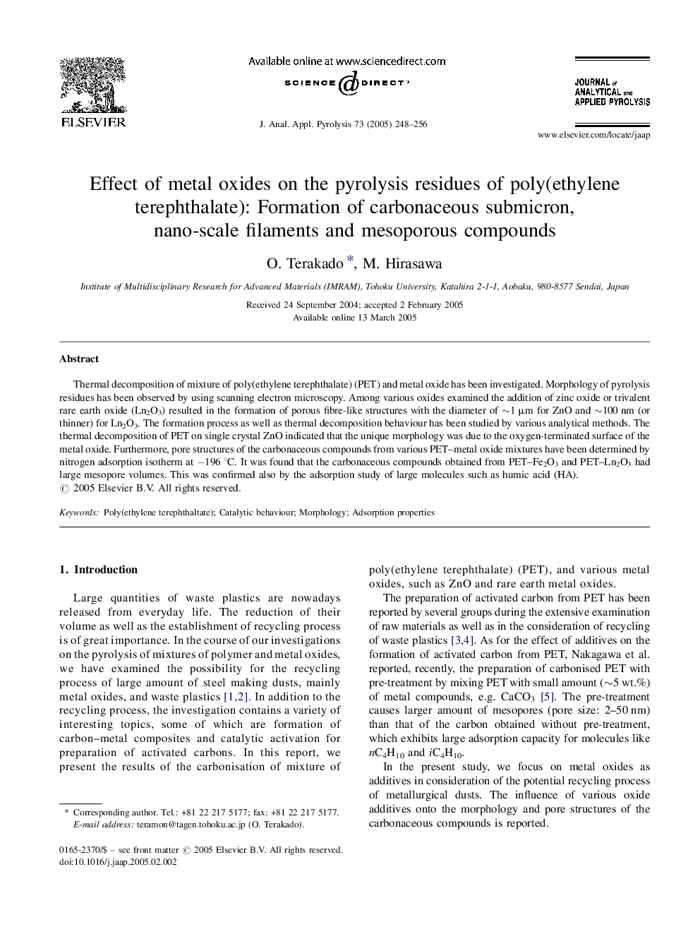 Effect of metal oxides on the pyrolysis residues of poly(ethylene terephthalate): Formation of carbonaceous submicron, nano-scale filaments and mesoporous compounds