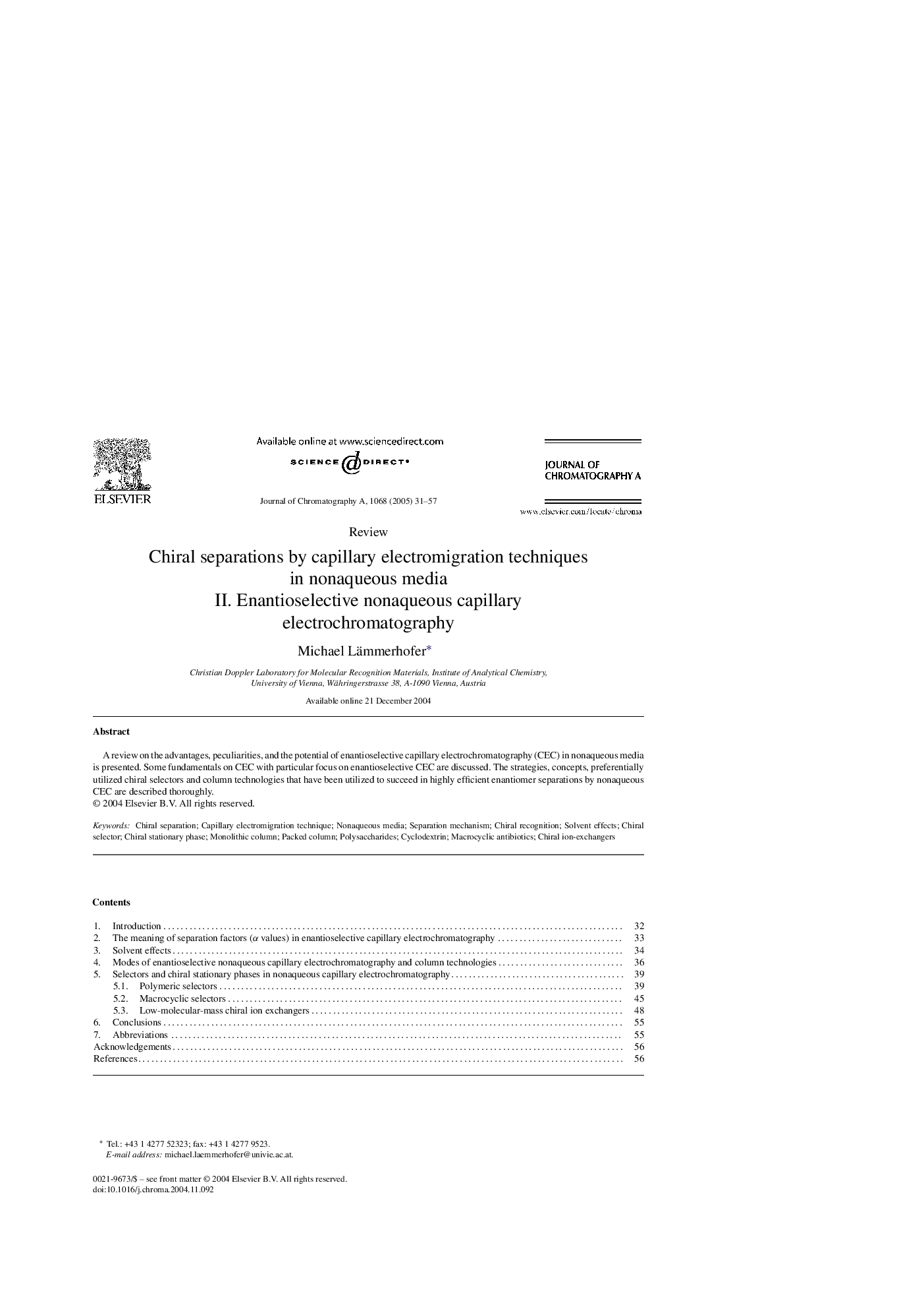 Chiral separations by capillary electromigration techniques in nonaqueous media