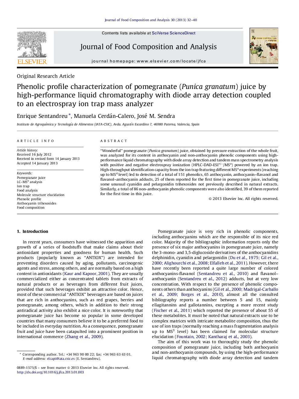 Phenolic profile characterization of pomegranate (Punica granatum) juice by high-performance liquid chromatography with diode array detection coupled to an electrospray ion trap mass analyzer