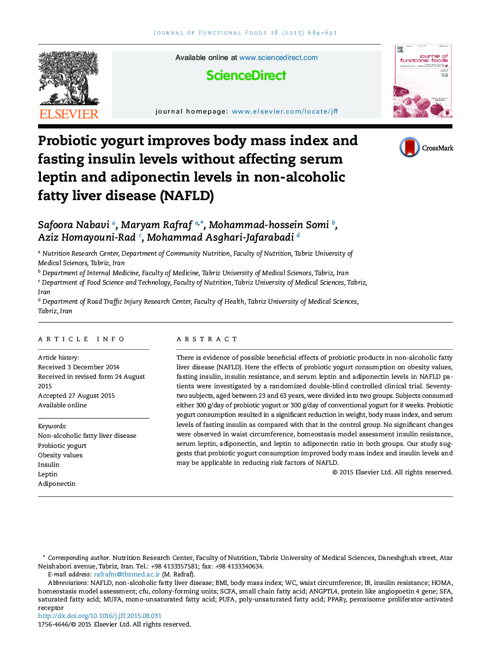 Probiotic yogurt improves body mass index and fasting insulin levels without affecting serum leptin and adiponectin levels in non-alcoholic fatty liver disease (NAFLD)