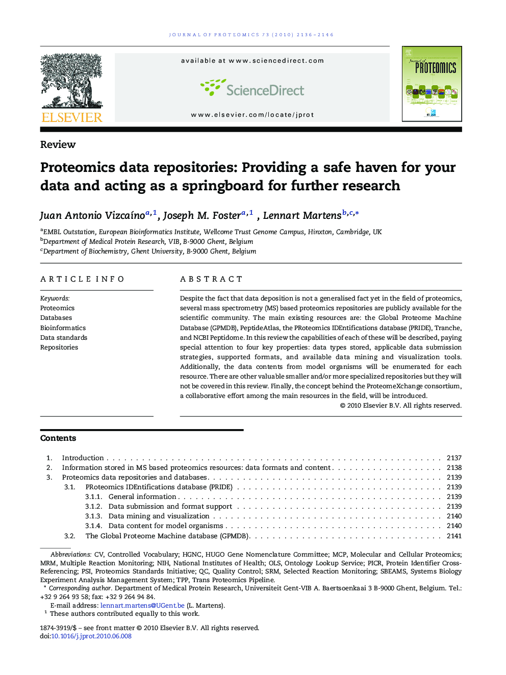 Proteomics data repositories: Providing a safe haven for your data and acting as a springboard for further research