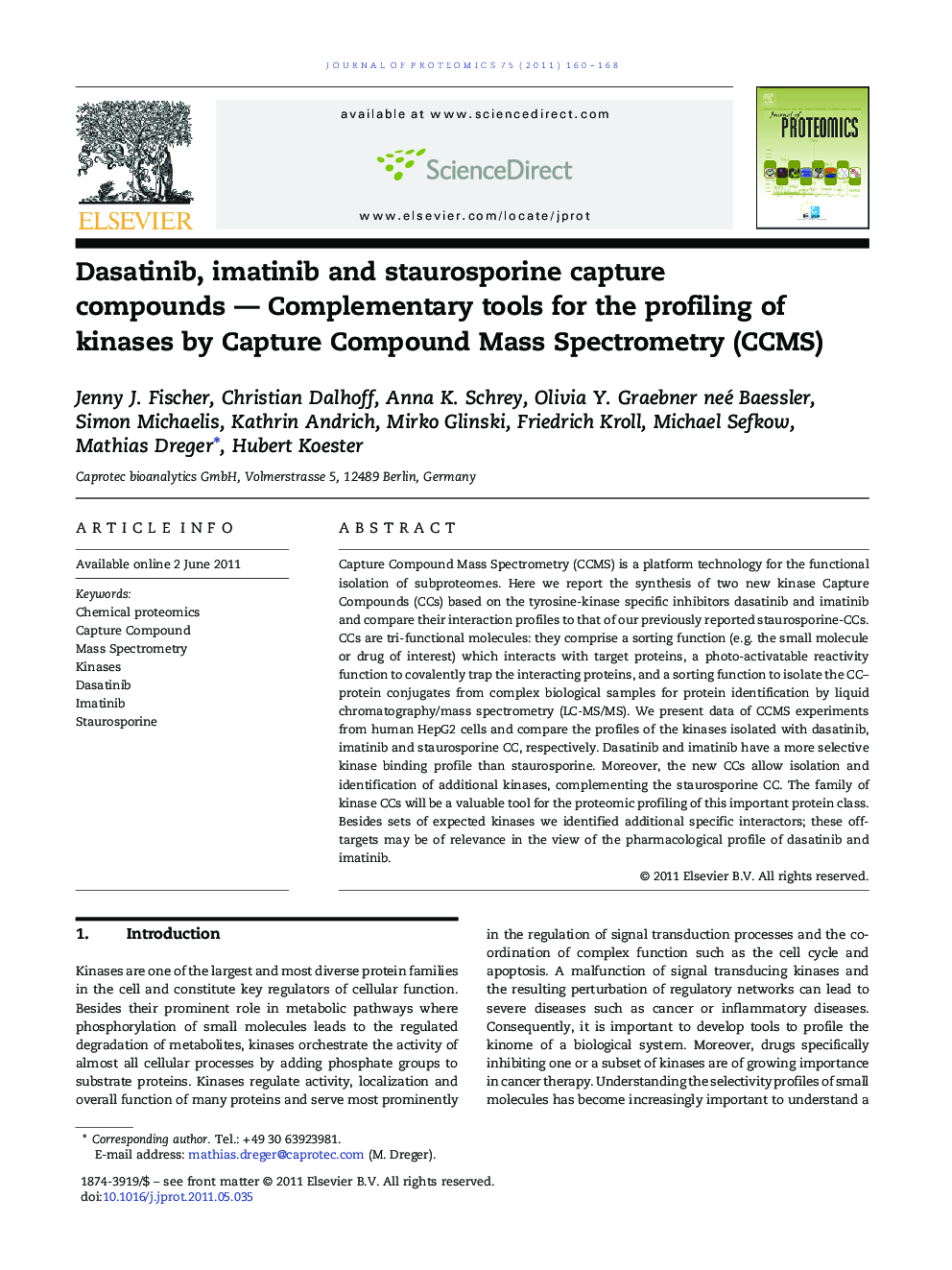 Dasatinib, imatinib and staurosporine capture compounds - Complementary tools for the profiling of kinases by Capture Compound Mass Spectrometry (CCMS)