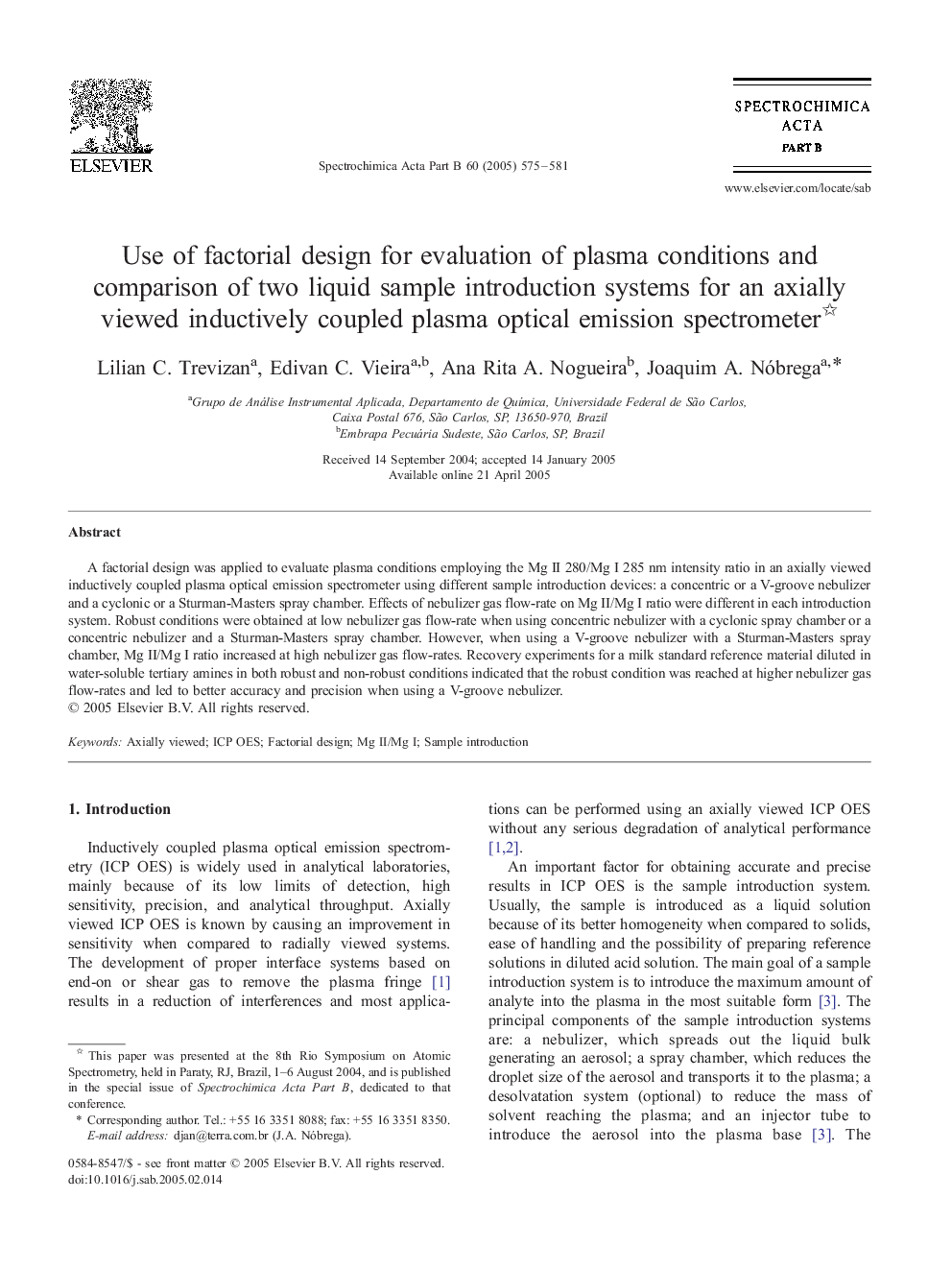 Use of factorial design for evaluation of plasma conditions and comparison of two liquid sample introduction systems for an axially viewed inductively coupled plasma optical emission spectrometer