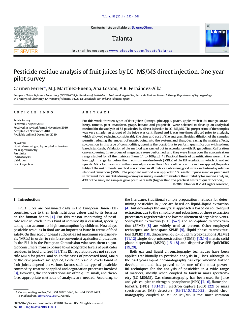 Pesticide residue analysis of fruit juices by LC-MS/MS direct injection. One year pilot survey