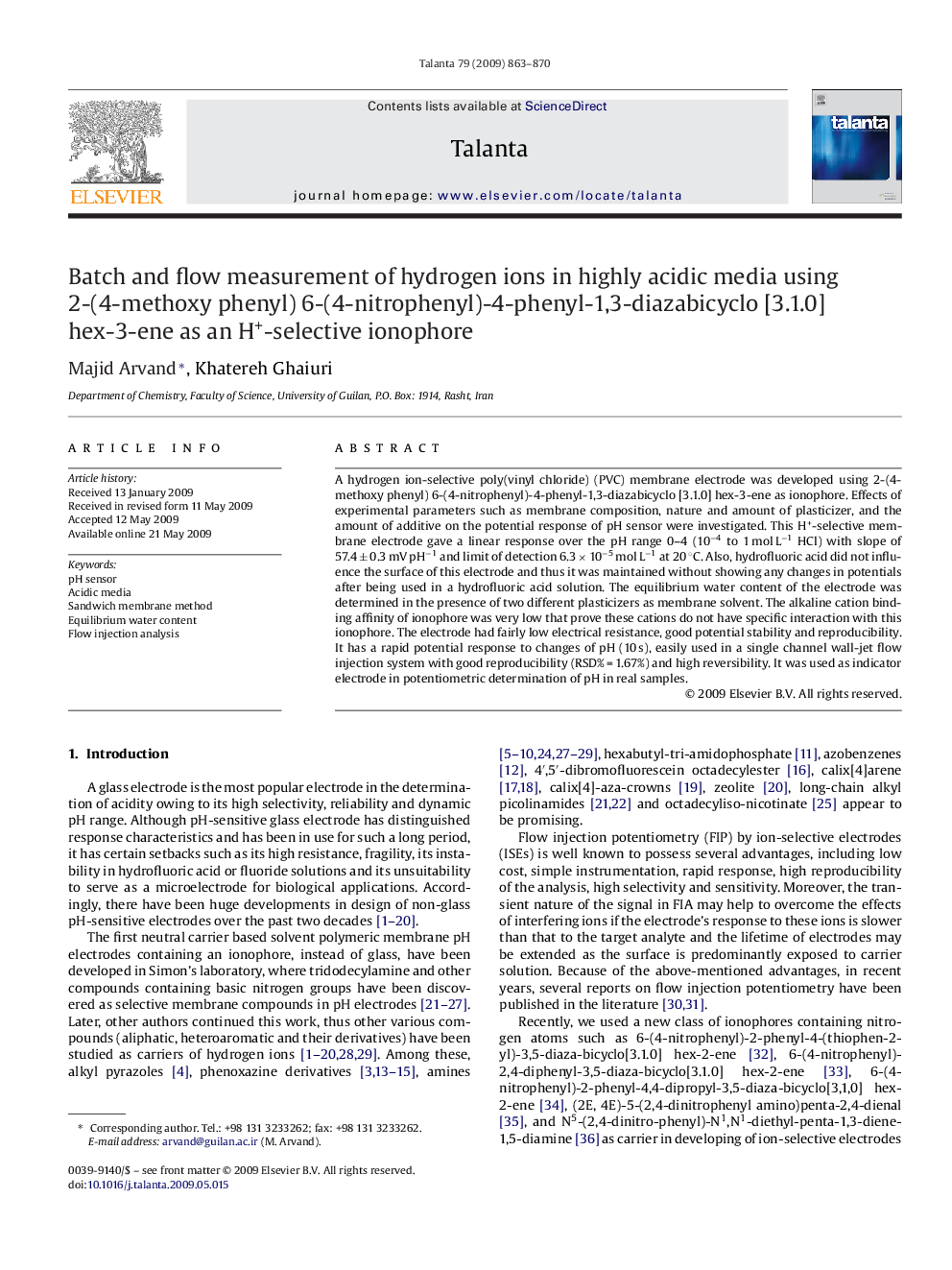 Batch and flow measurement of hydrogen ions in highly acidic media using 2-(4-methoxy phenyl) 6-(4-nitrophenyl)-4-phenyl-1,3-diazabicyclo [3.1.0] hex-3-ene as an H+-selective ionophore