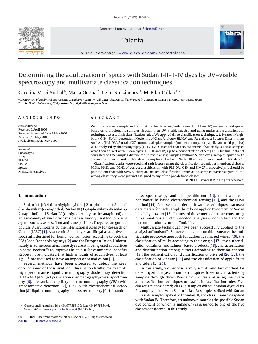 Determining the adulteration of spices with Sudan I-II-II-IV dyes by UV-visible spectroscopy and multivariate classification techniques