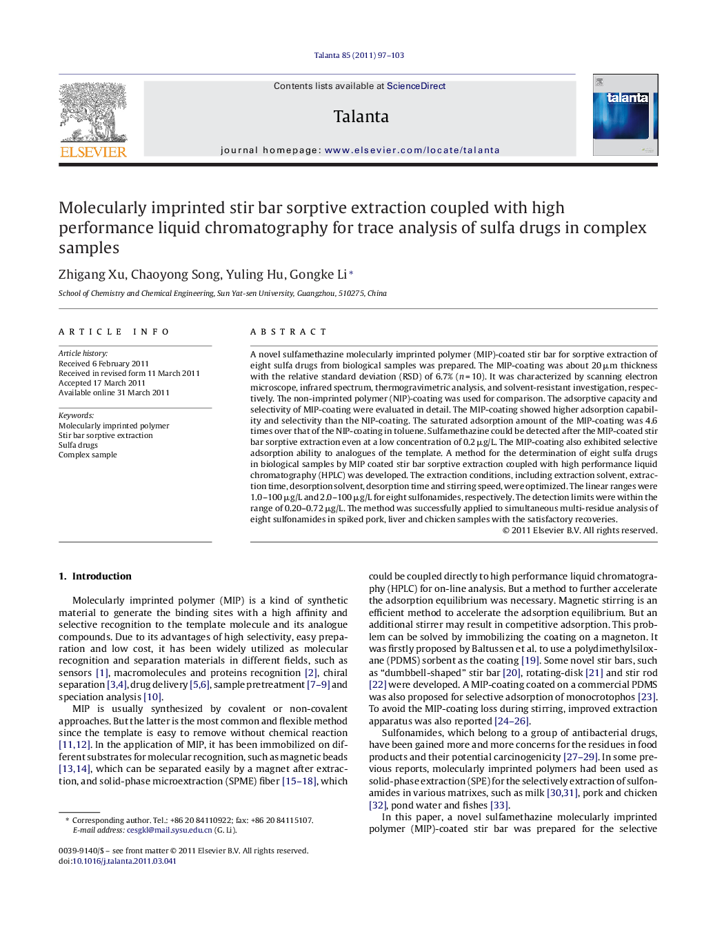 Molecularly imprinted stir bar sorptive extraction coupled with high performance liquid chromatography for trace analysis of sulfa drugs in complex samples