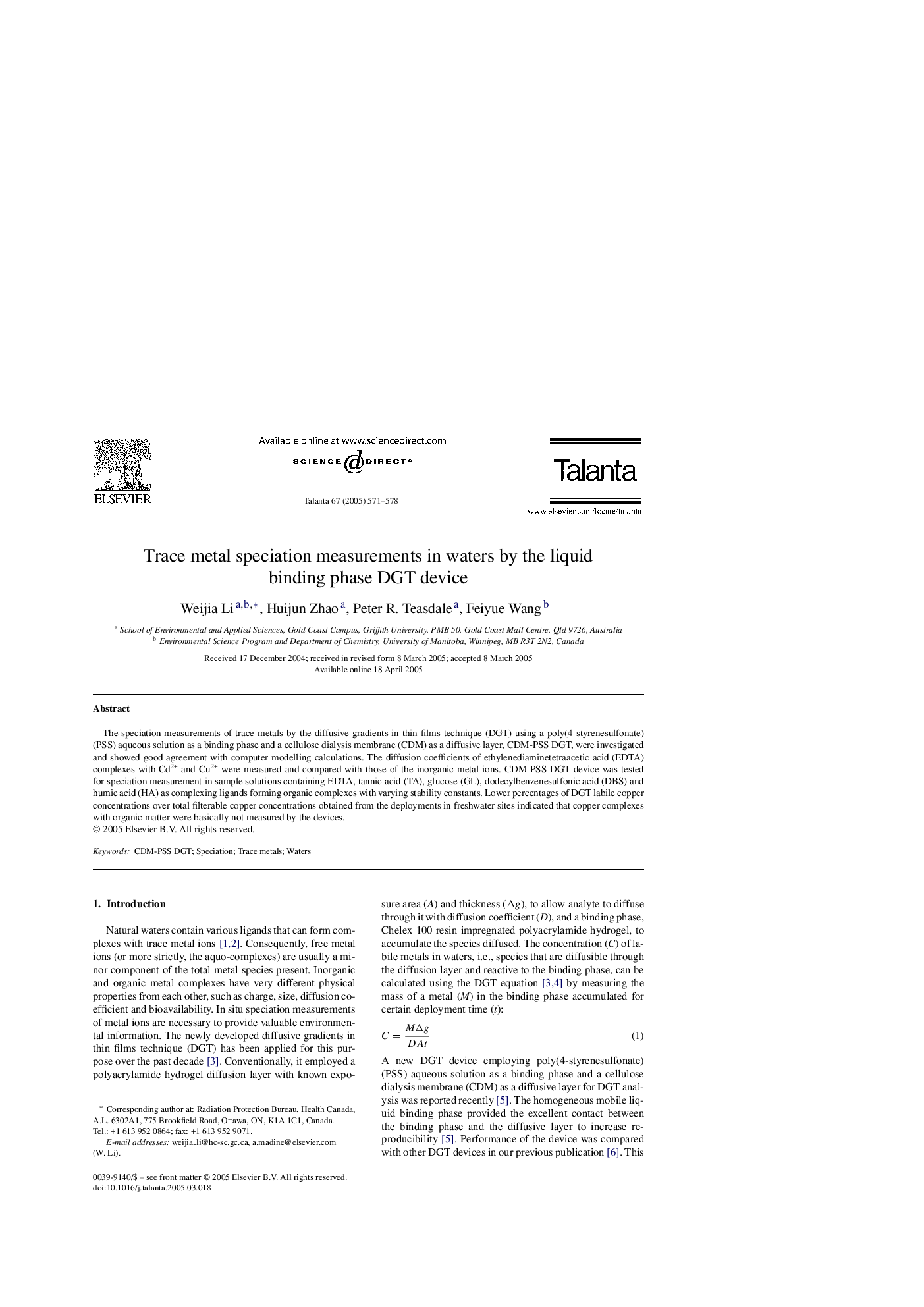 Trace metal speciation measurements in waters by the liquid binding phase DGT device