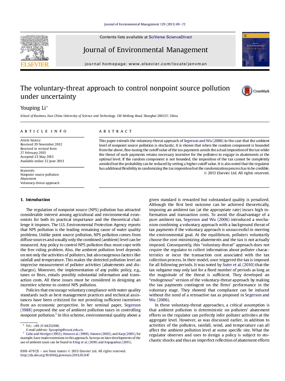 The voluntary-threat approach to control nonpoint source pollution under uncertainty