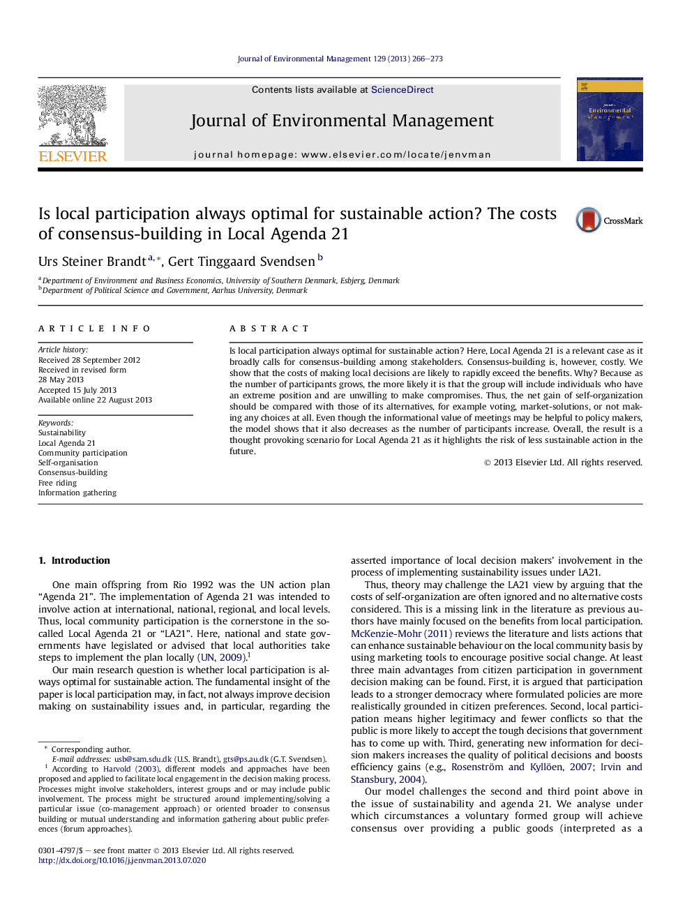 Is local participation always optimal for sustainable action? The costs of consensus-building in Local Agenda 21