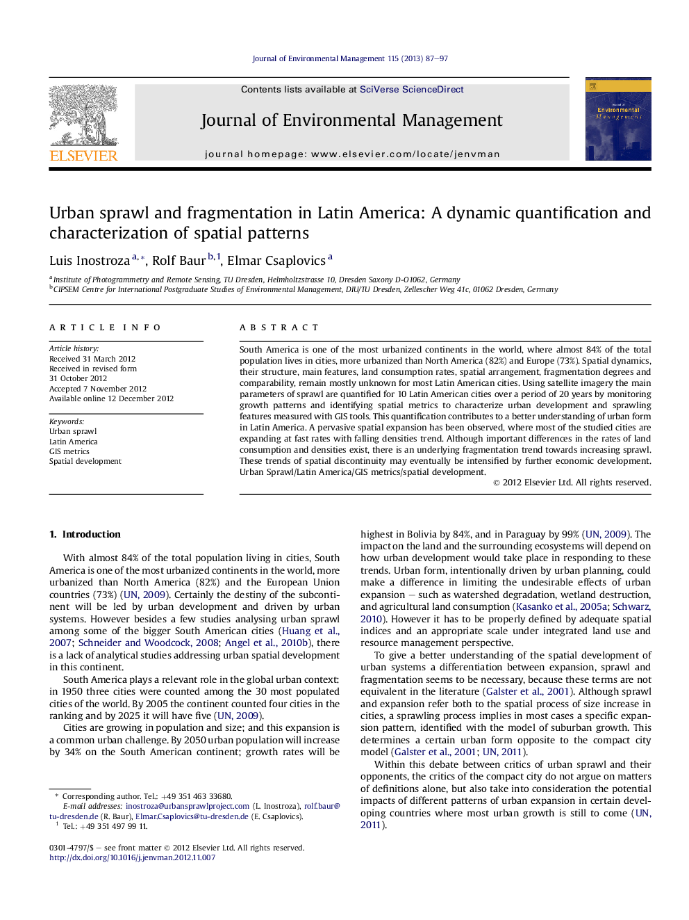 Urban sprawl and fragmentation in Latin America: A dynamic quantification and characterization of spatial patterns