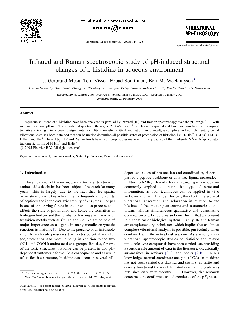 Infrared and Raman spectroscopic study of pH-induced structural changes of l-histidine in aqueous environment