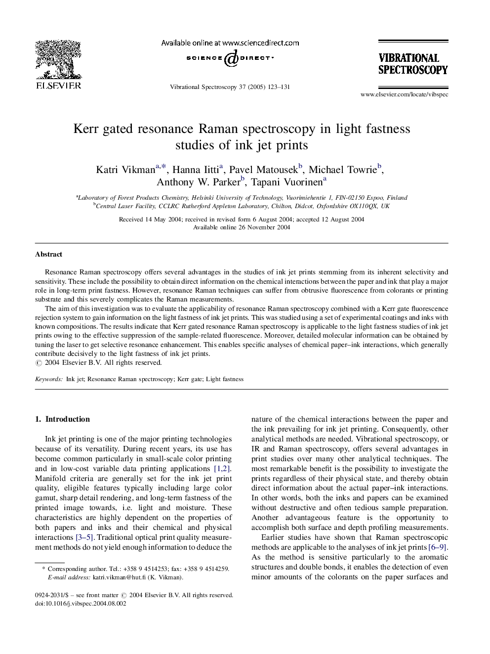 Kerr gated resonance Raman spectroscopy in light fastness studies of ink jet prints