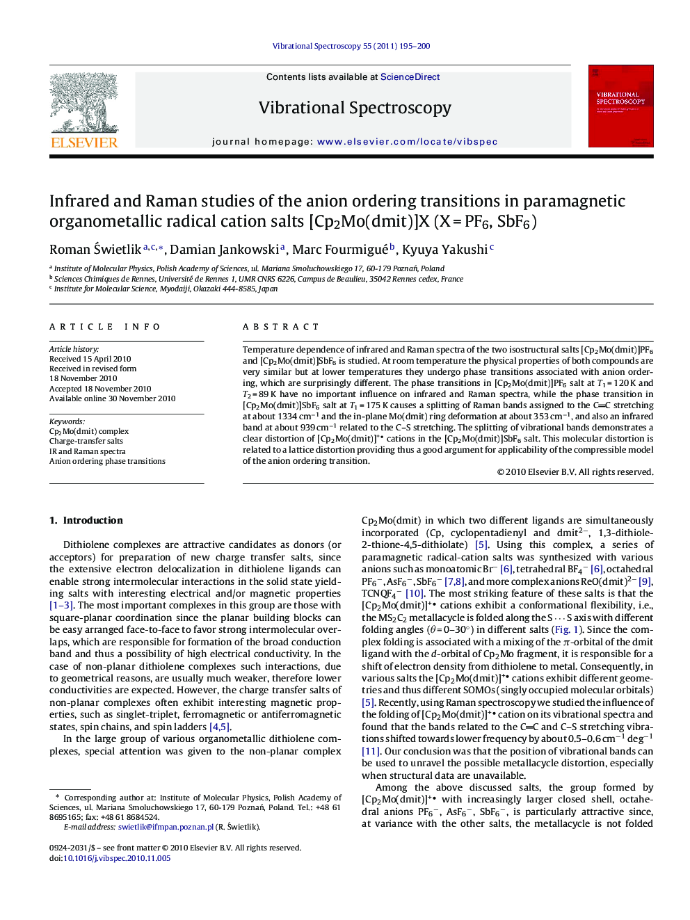 Infrared and Raman studies of the anion ordering transitions in paramagnetic organometallic radical cation salts [Cp2Mo(dmit)]X (XÂ =Â PF6, SbF6)