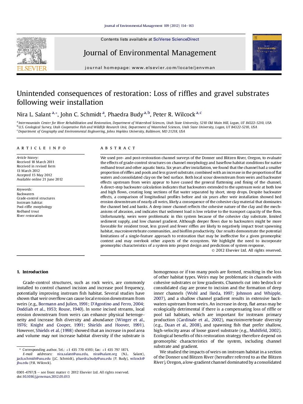 Unintended consequences of restoration: Loss of riffles and gravel substrates following weir installation