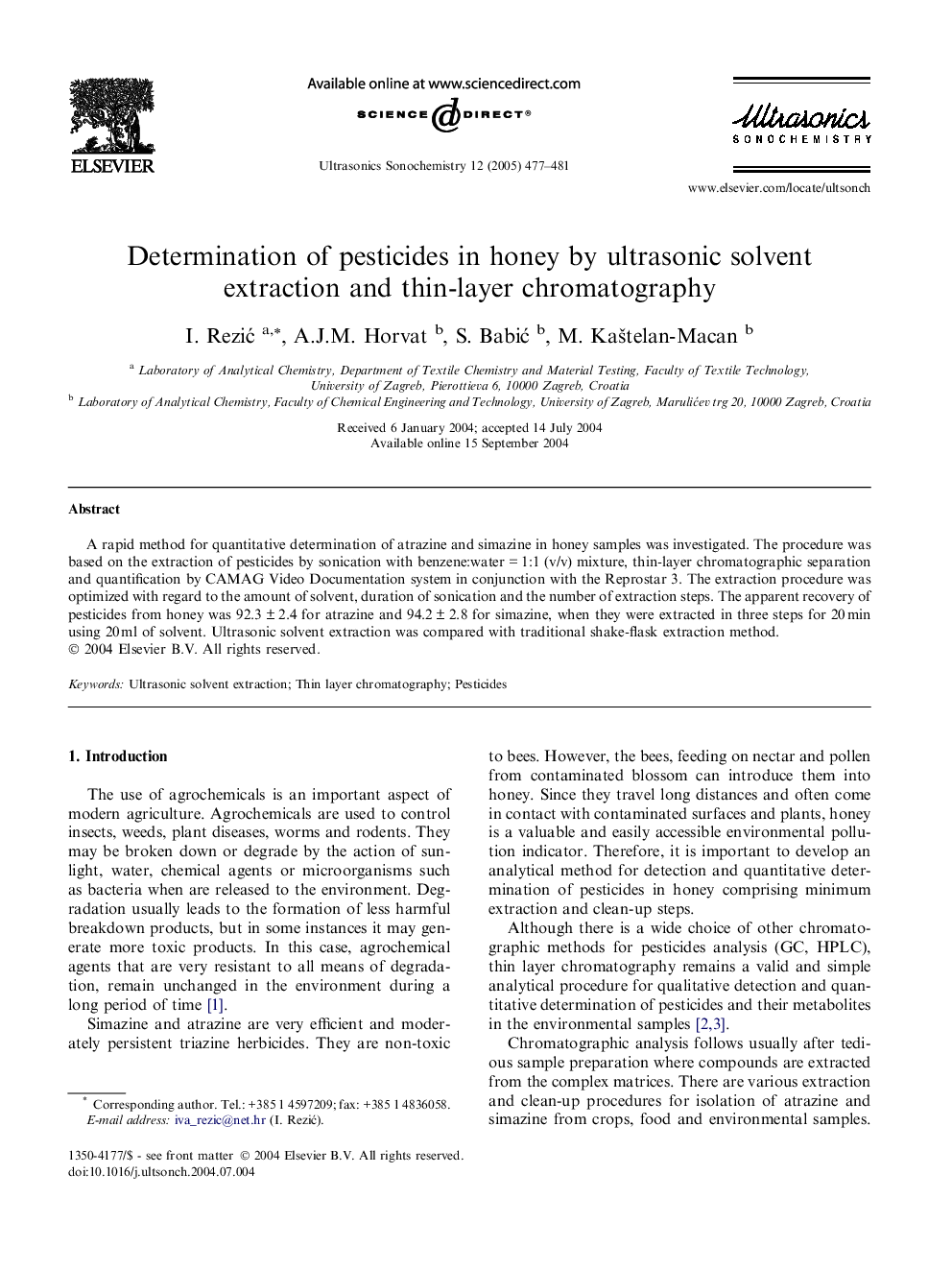 Determination of pesticides in honey by ultrasonic solvent extraction and thin-layer chromatography