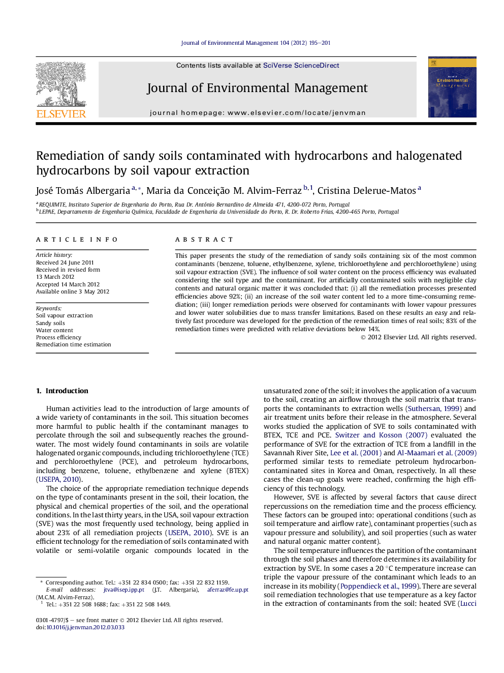 Remediation of sandy soils contaminated with hydrocarbons and halogenated hydrocarbons by soil vapour extraction