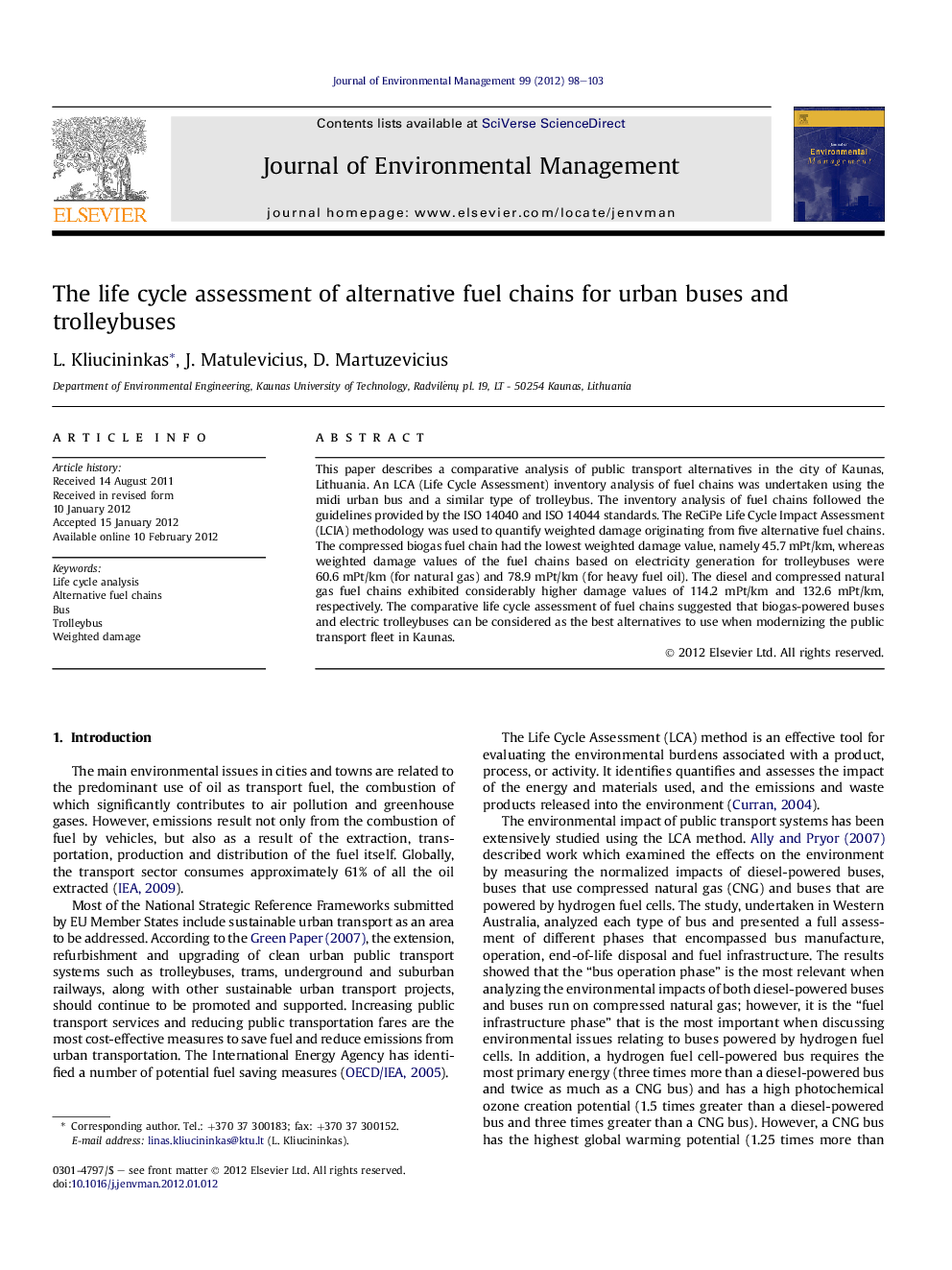 The life cycle assessment of alternative fuel chains for urban buses and trolleybuses