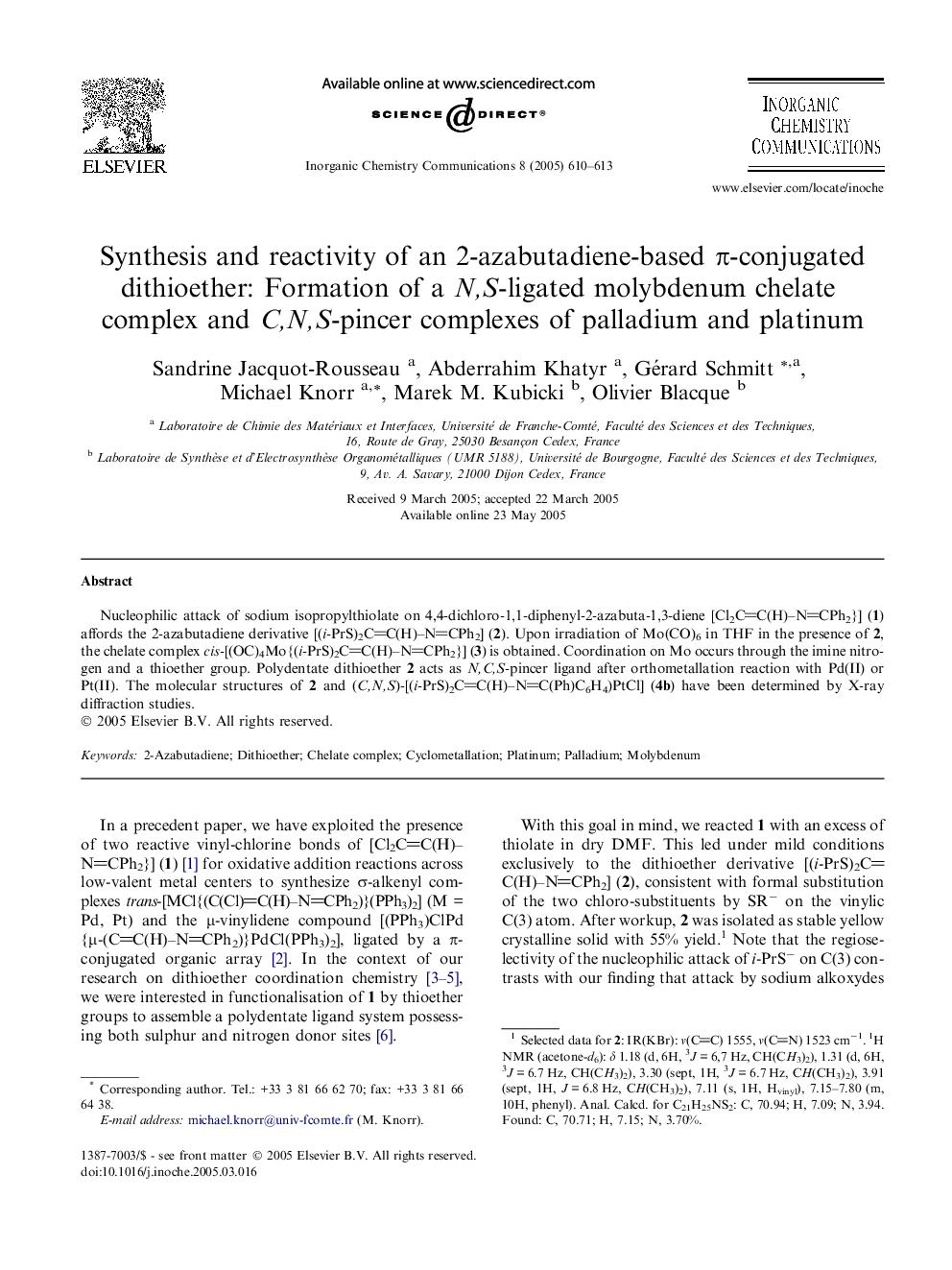 Synthesis and reactivity of an 2-azabutadiene-based Ï-conjugated dithioether: Formation of a N,S-ligated molybdenum chelate complex and C,N,S-pincer complexes of palladium and platinum