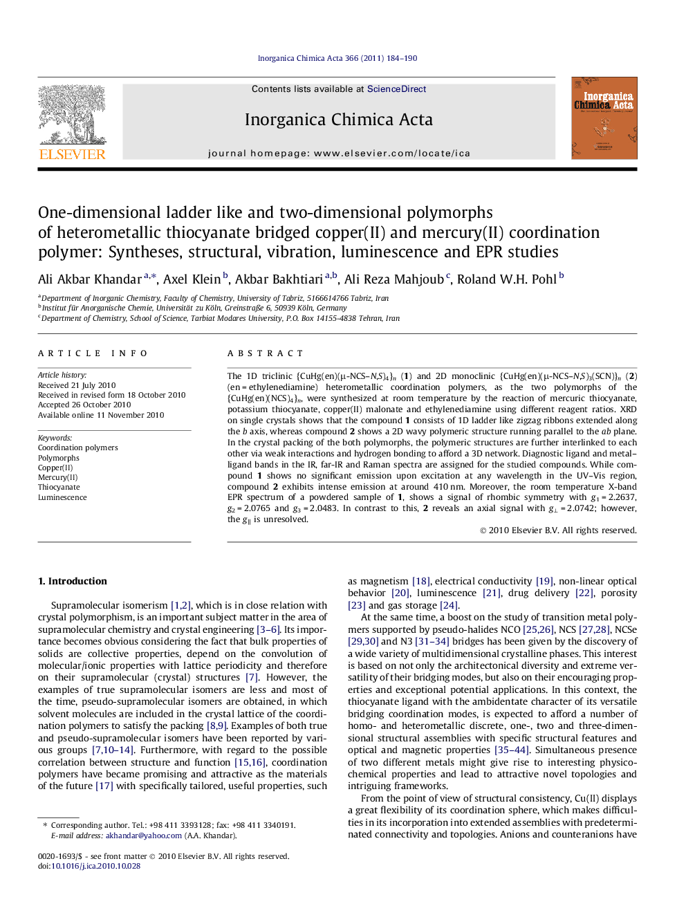 عکس صفحه اول مقاله: One-dimensional ladder like and two-dimensional polymorphs of heterometallic thiocyanate bridged copper(II) and mercury(II) coordination polymer: Syntheses, structural, vibration, luminescence and EPR studies One-dimensional ladder like and two-dimensional polymorphs of heterometallic thiocyanate bridged copper(II) and mercury(II) coordination polymer: Syntheses, structural, vibration, luminescence and EPR studies