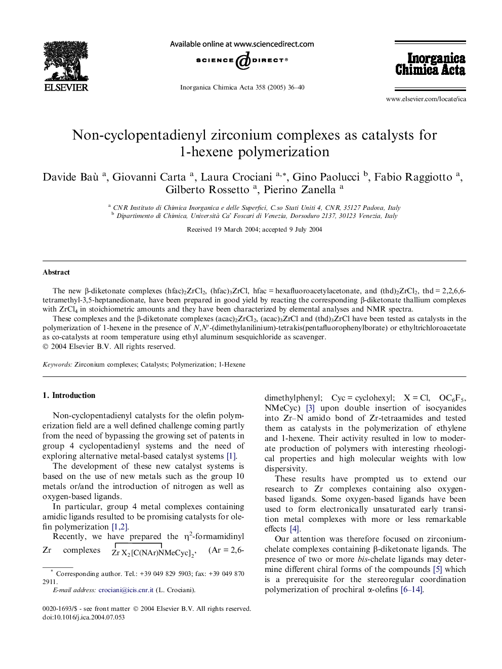 Non-cyclopentadienyl zirconium complexes as catalysts for 1-hexene polymerization