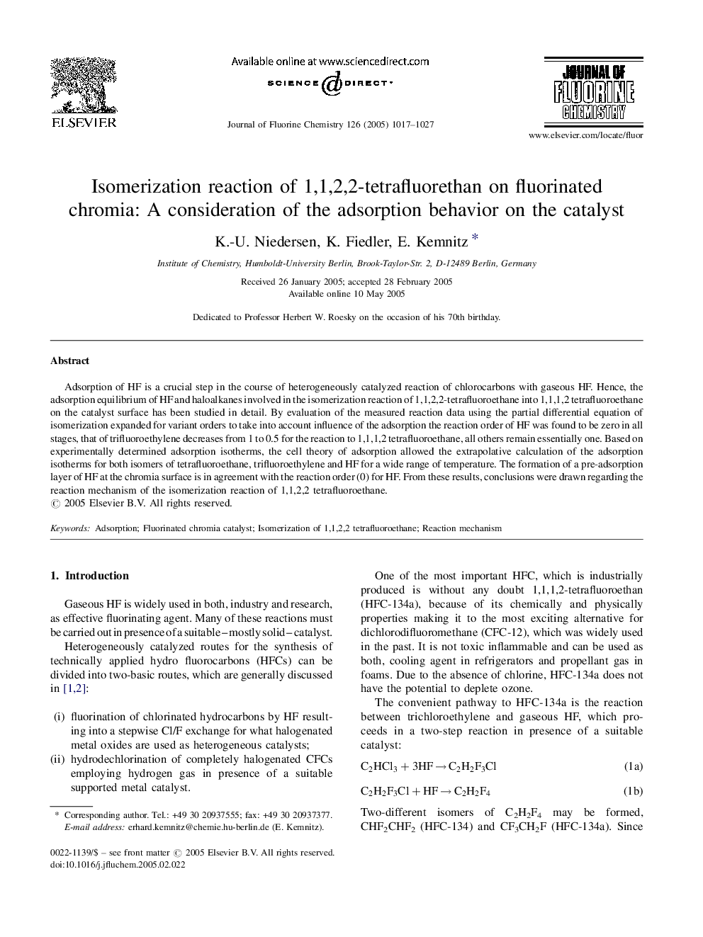 Isomerization reaction of 1,1,2,2-tetrafluorethan on fluorinated chromia: A consideration of the adsorption behavior on the catalyst