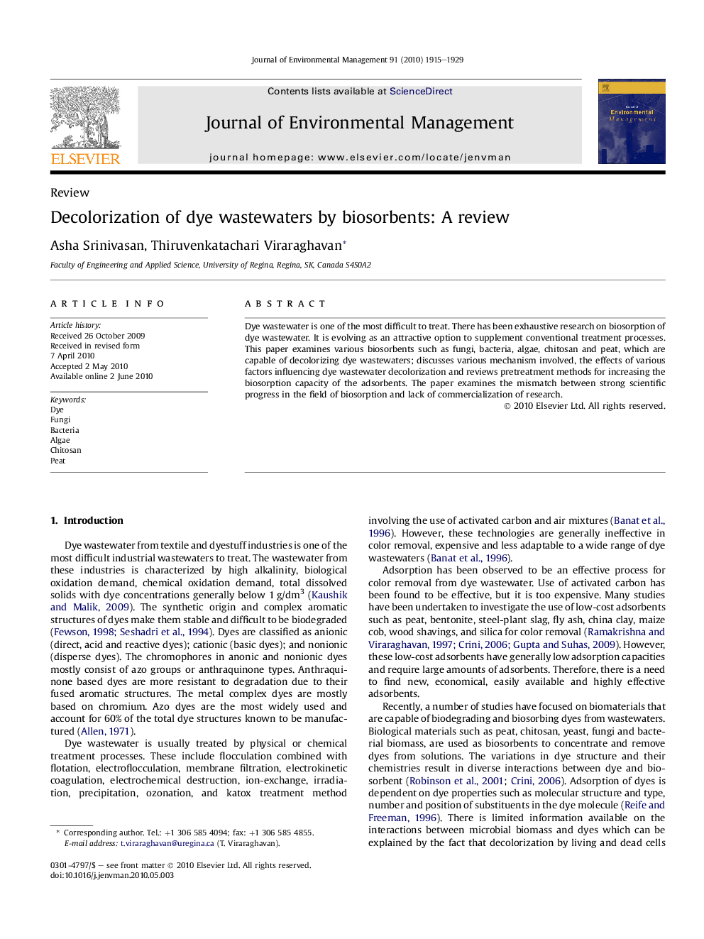 Decolorization of dye wastewaters by biosorbents: A review