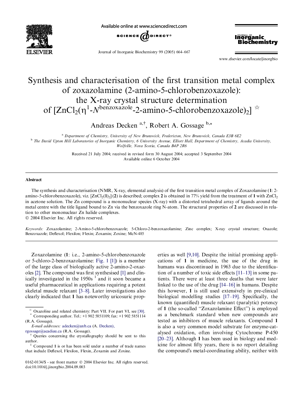 Synthesis and characterisation of the first transition metal complex of zoxazolamine (2-amino-5-chlorobenzoxazole): the X-ray crystal structure determination of [ZnCl2(Î·1-Nbenzoxazole-2-amino-5-chlorobenzoxazole)2]