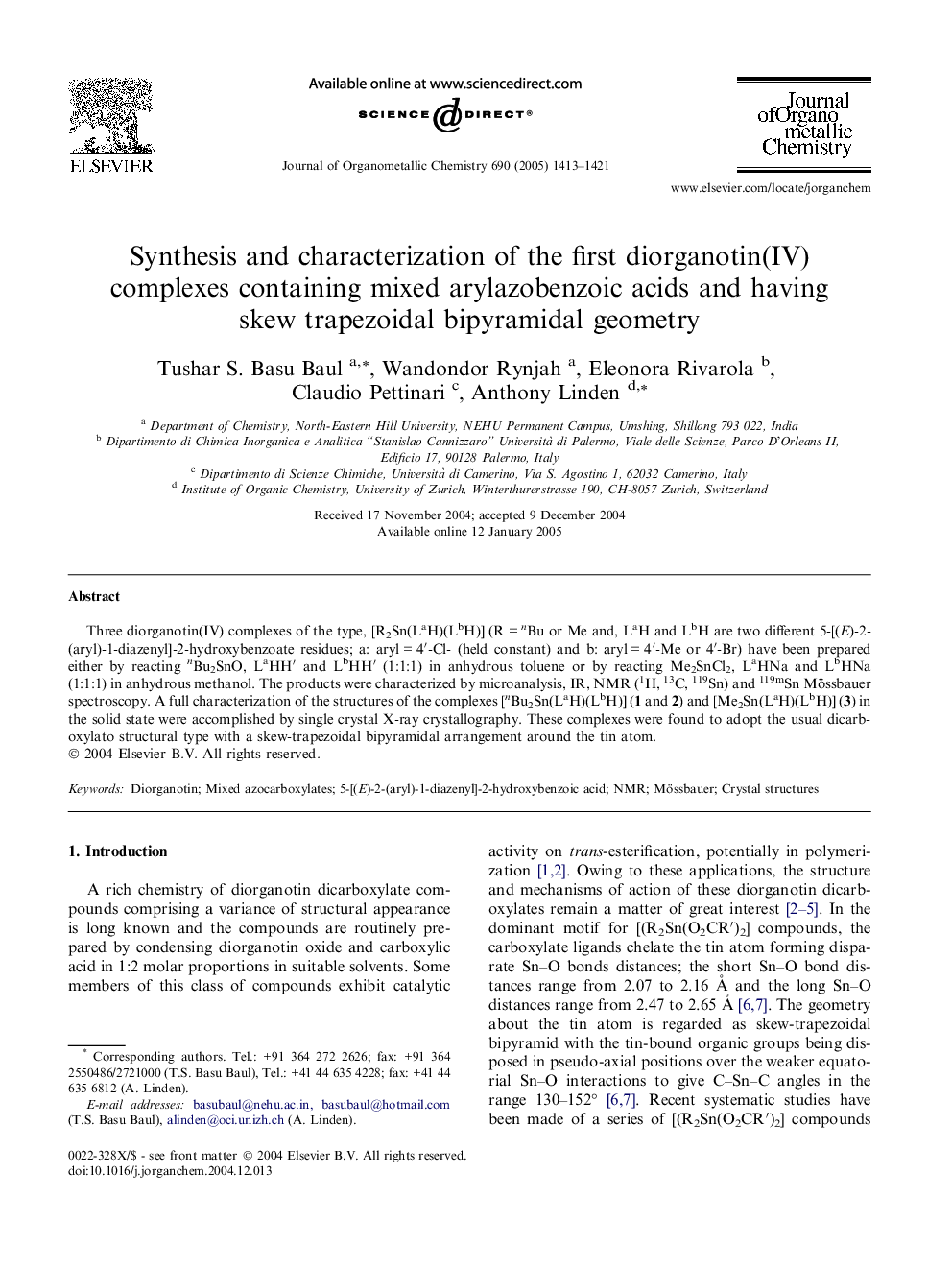 عکس صفحه اول مقاله: Synthesis and characterization of the first diorganotin(IV) complexes containing mixed arylazobenzoic acids and having skew trapezoidal bipyramidal geometry Synthesis and characterization of the first diorganotin(IV) complexes containing mixed arylazobenzoic acids and having skew trapezoidal bipyramidal geometry