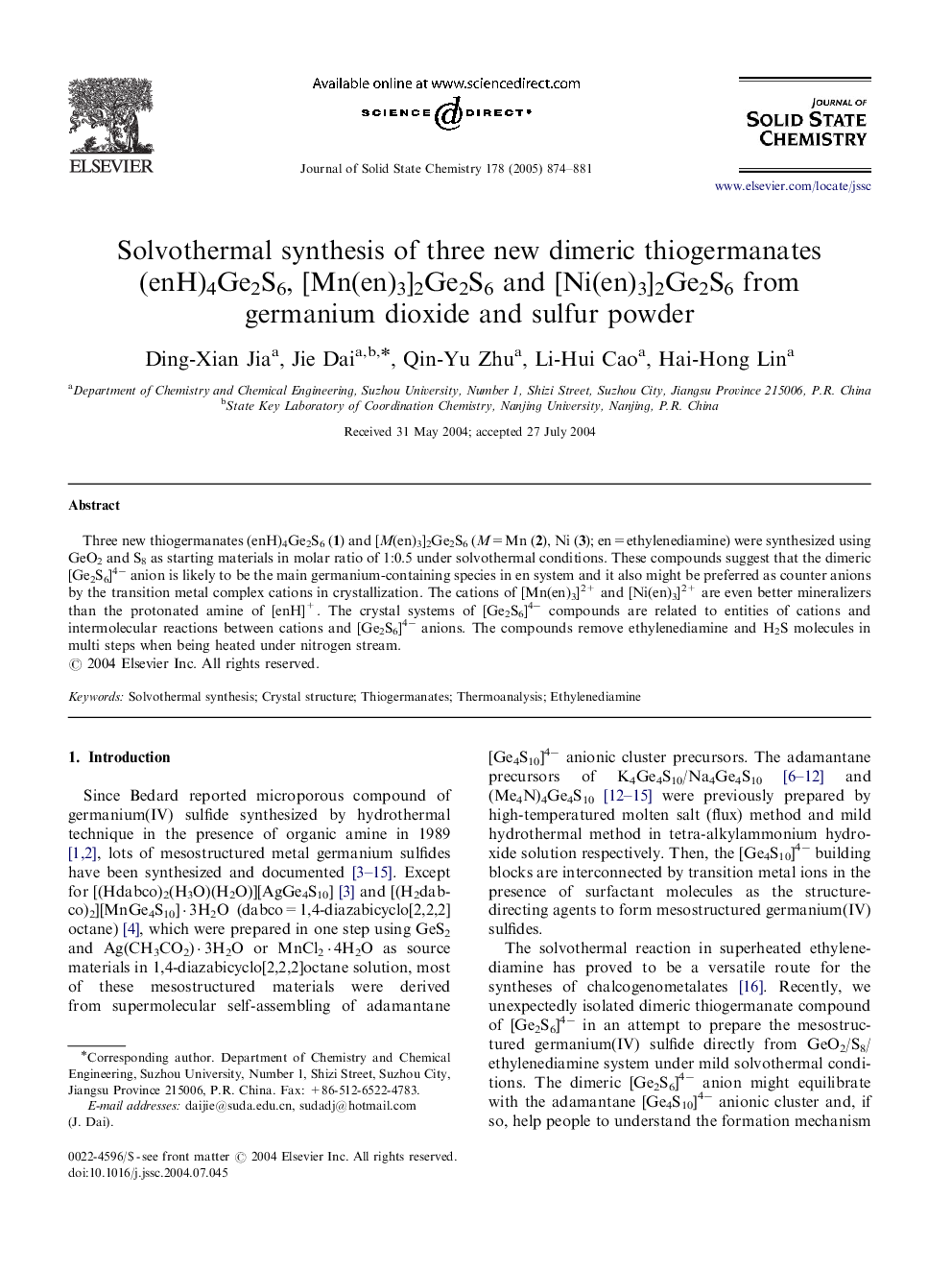 Solvothermal synthesis of three new dimeric thiogermanates (enH)4Ge2S6, [Mn(en)3]2Ge2S6 and [Ni(en)3]2Ge2S6 from germanium dioxide and sulfur powder