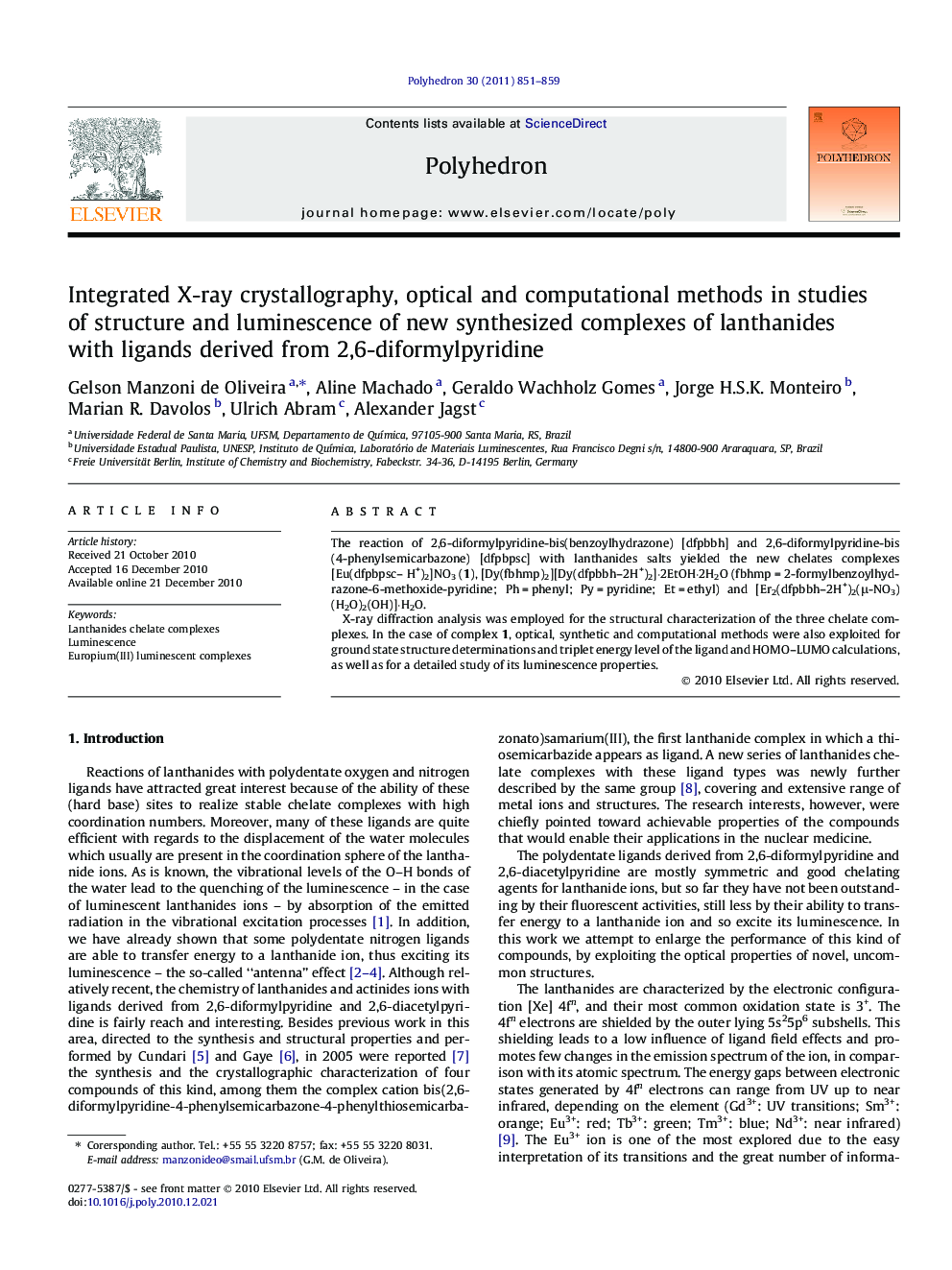 Integrated X-ray crystallography, optical and computational methods in studies of structure and luminescence of new synthesized complexes of lanthanides with ligands derived from 2,6-diformylpyridine
