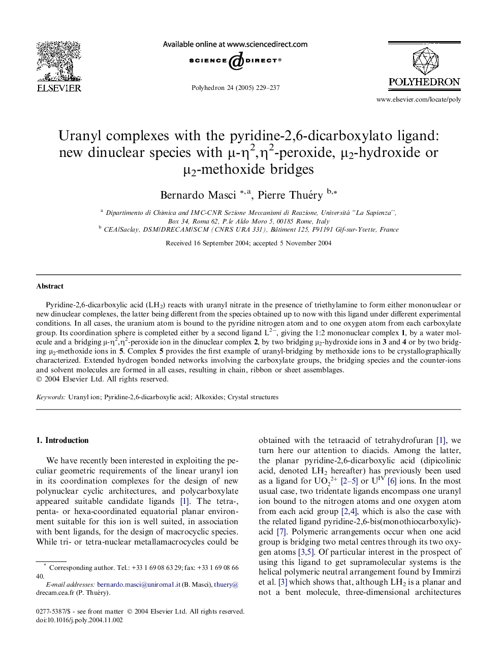 Uranyl complexes with the pyridine-2,6-dicarboxylato ligand: new dinuclear species with Î¼-Î·2,Î·2-peroxide, Î¼2-hydroxide or Î¼2-methoxide bridges