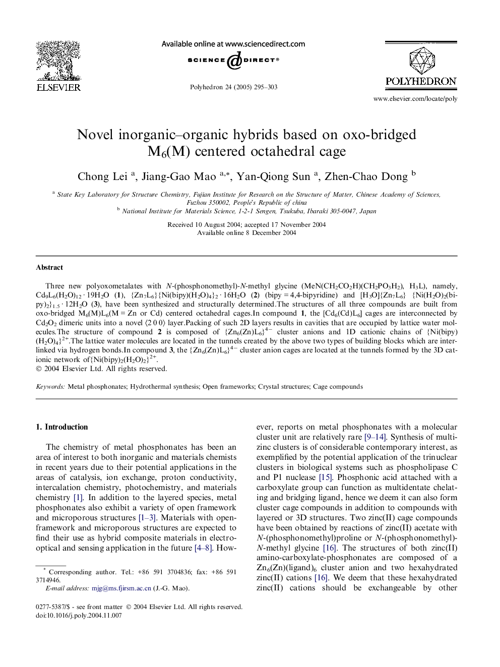 Novel inorganic-organic hybrids based on oxo-bridged M6(M) centered octahedral cage