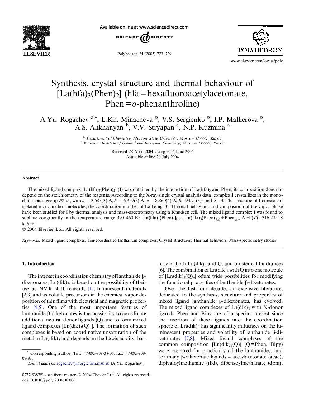 Synthesis, crystal structure and thermal behaviour of [La(hfa)3(Phen)2] (hfaÂ =Â hexafluoroacetylacetonate, PhenÂ =Â o-phenanthroline)