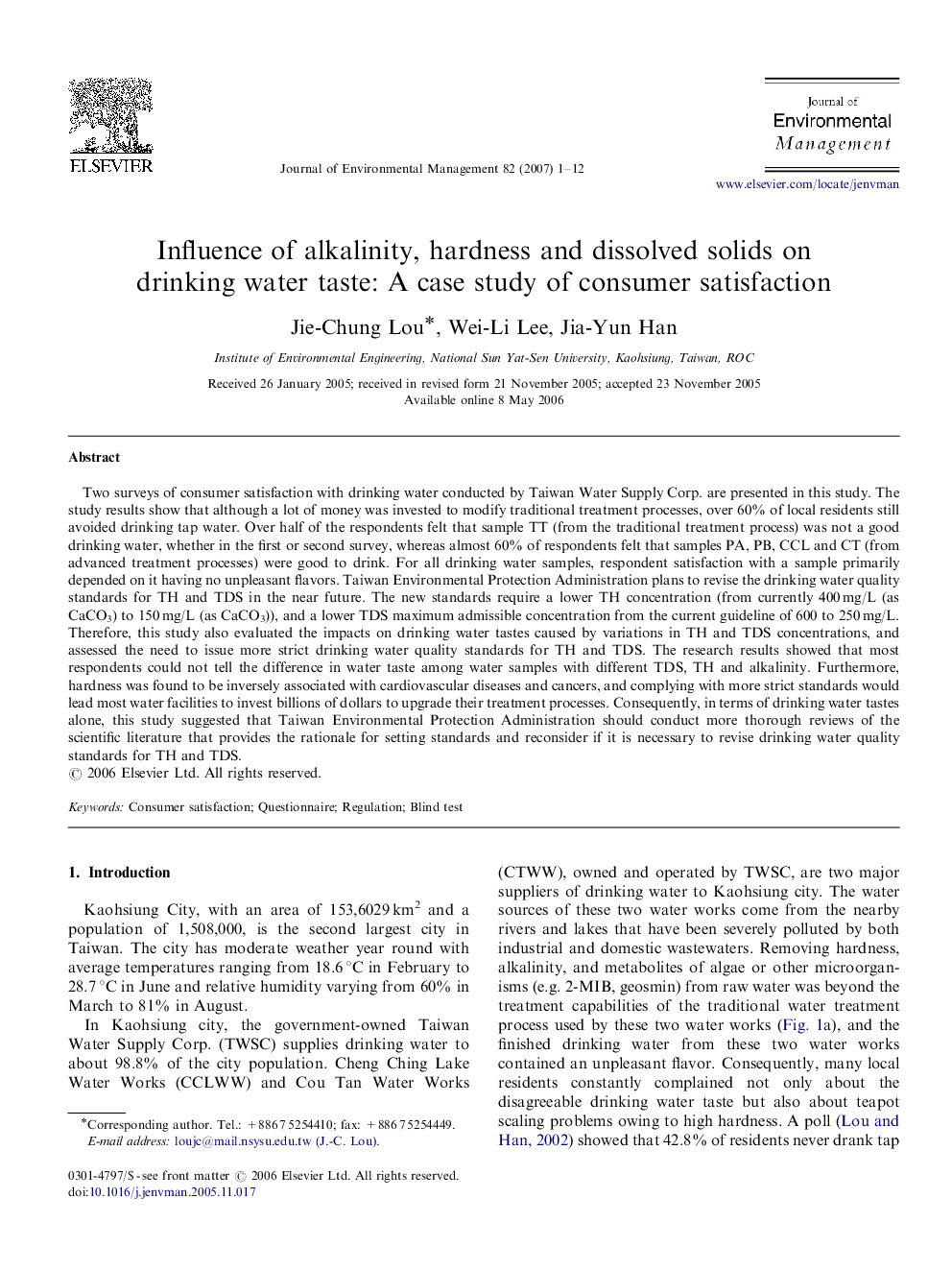 Influence of alkalinity, hardness and dissolved solids on drinking water taste: A case study of consumer satisfaction