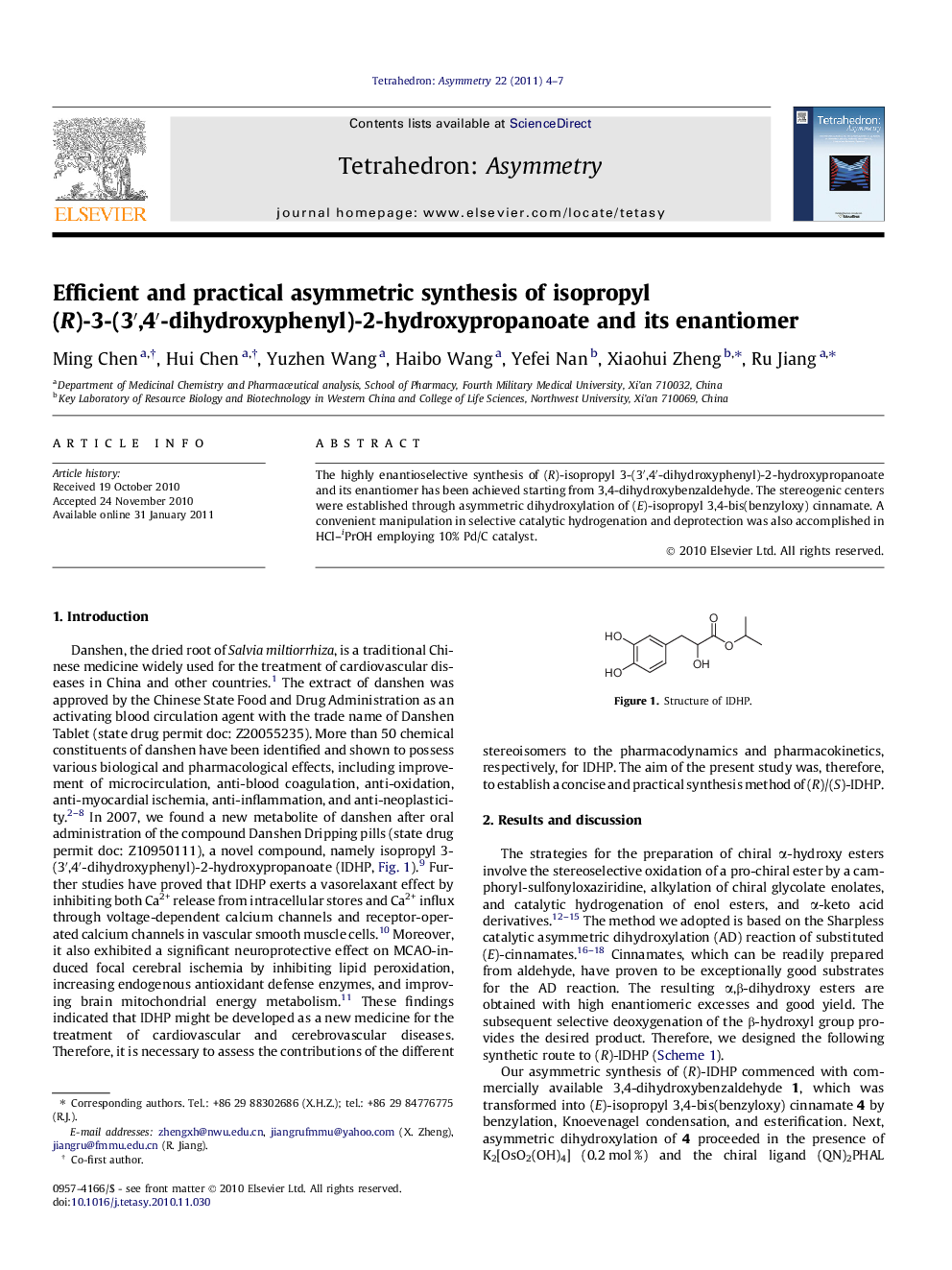 Efficient and practical asymmetric synthesis of isopropyl (R)-3-(3â²,4â²-dihydroxyphenyl)-2-hydroxypropanoate and its enantiomer