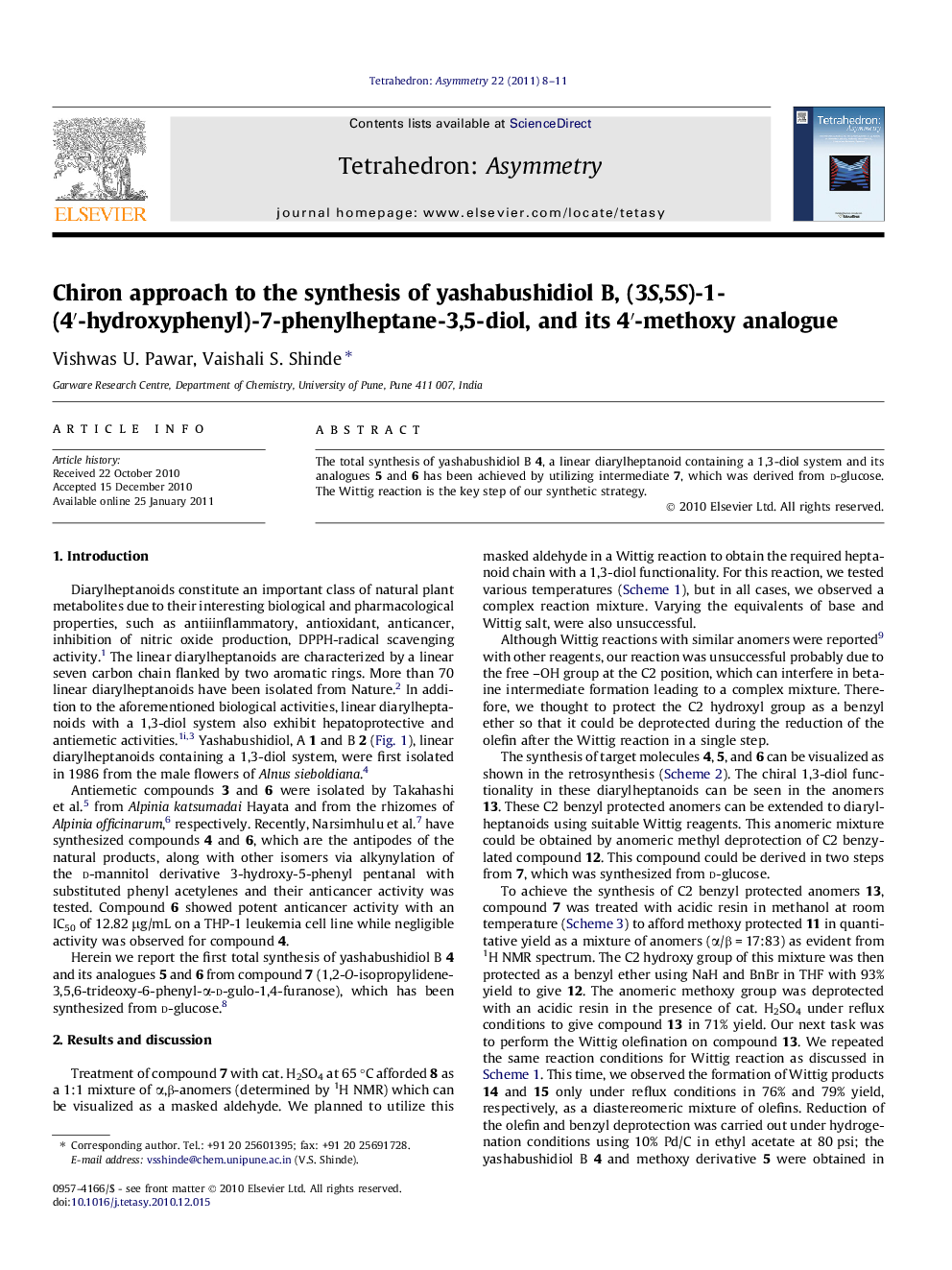 Chiron approach to the synthesis of yashabushidiol B, (3S,5S)-1-(4â²-hydroxyphenyl)-7-phenylheptane-3,5-diol, and its 4â²-methoxy analogue