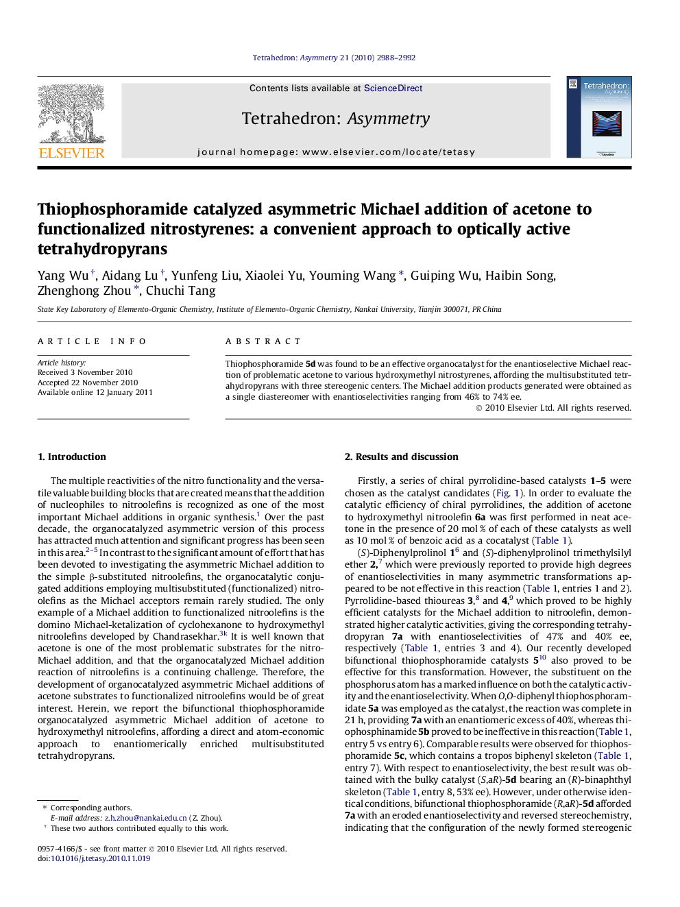 عکس صفحه اول مقاله: Thiophosphoramide catalyzed asymmetric Michael addition of acetone to functionalized nitrostyrenes: a convenient approach to optically active tetrahydropyrans Thiophosphoramide catalyzed asymmetric Michael addition of acetone to functionalized nitrostyrenes: a convenient approach to optically active tetrahydropyrans