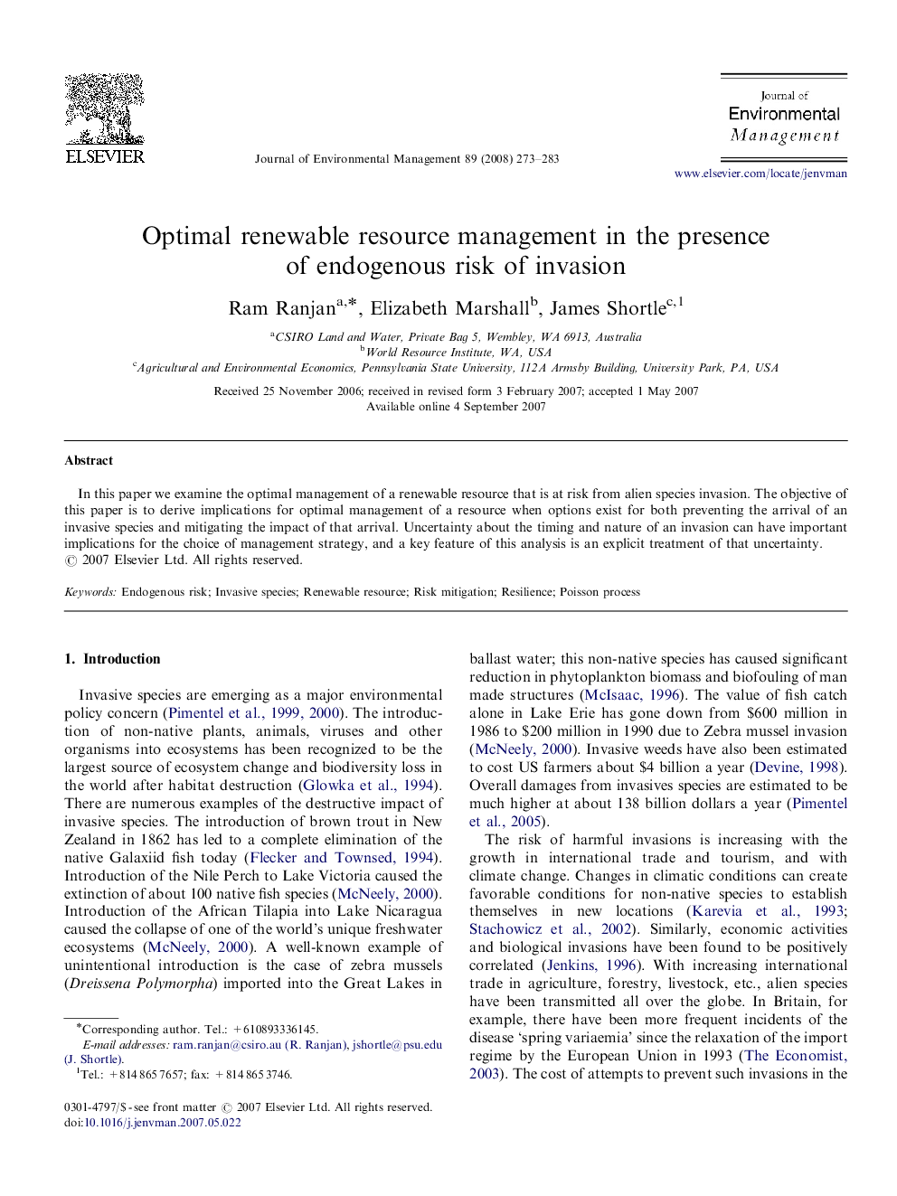 Optimal renewable resource management in the presence of endogenous risk of invasion