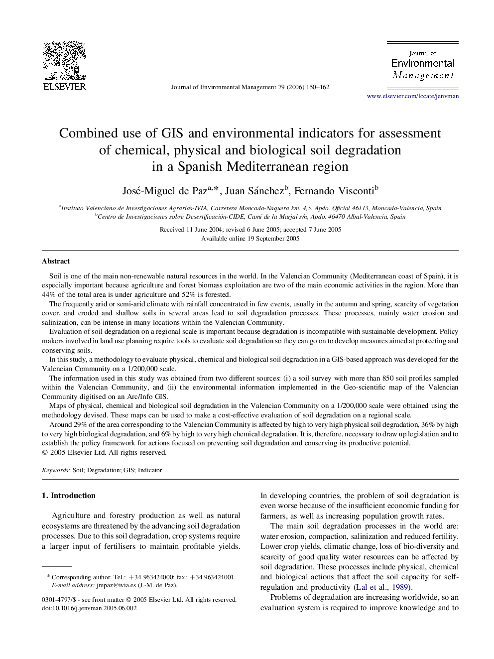 Combined use of GIS and environmental indicators for assessment of chemical, physical and biological soil degradation in a Spanish Mediterranean region