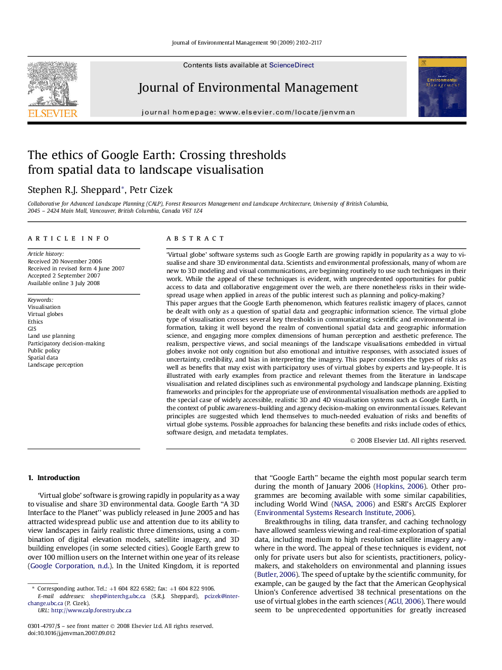 The ethics of Google Earth: Crossing thresholds from spatial data to landscape visualisation