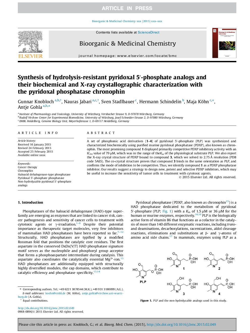 Synthesis of hydrolysis-resistant pyridoxal 5â²-phosphate analogs and their biochemical and X-ray crystallographic characterization with the pyridoxal phosphatase chronophin