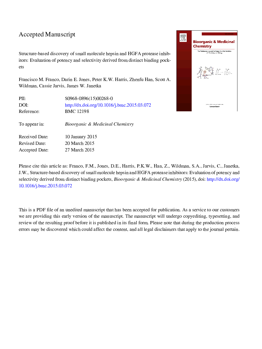 Structure-based discovery of small molecule hepsin and HGFA protease inhibitors: Evaluation of potency and selectivity derived from distinct binding pockets