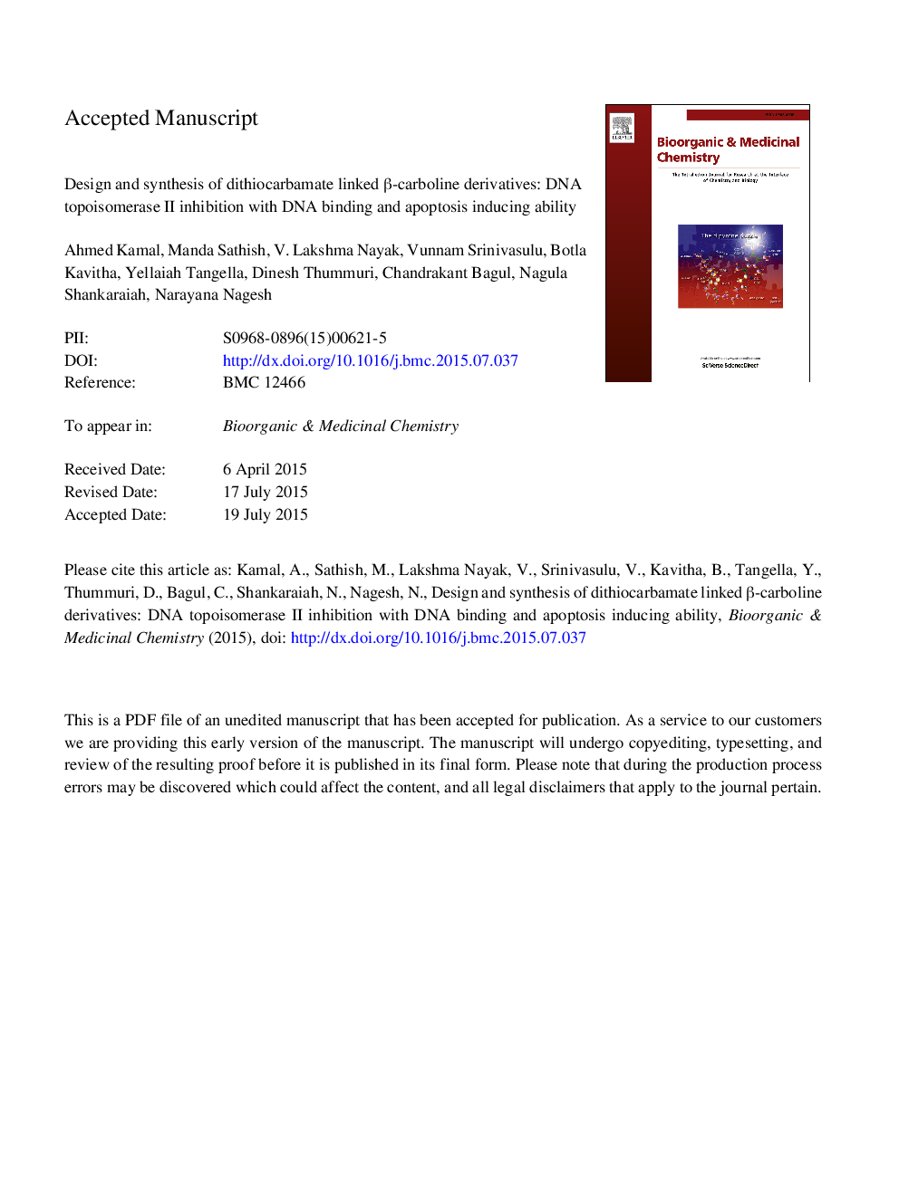 Design and synthesis of dithiocarbamate linked Î²-carboline derivatives: DNA topoisomerase II inhibition with DNA binding and apoptosis inducing ability