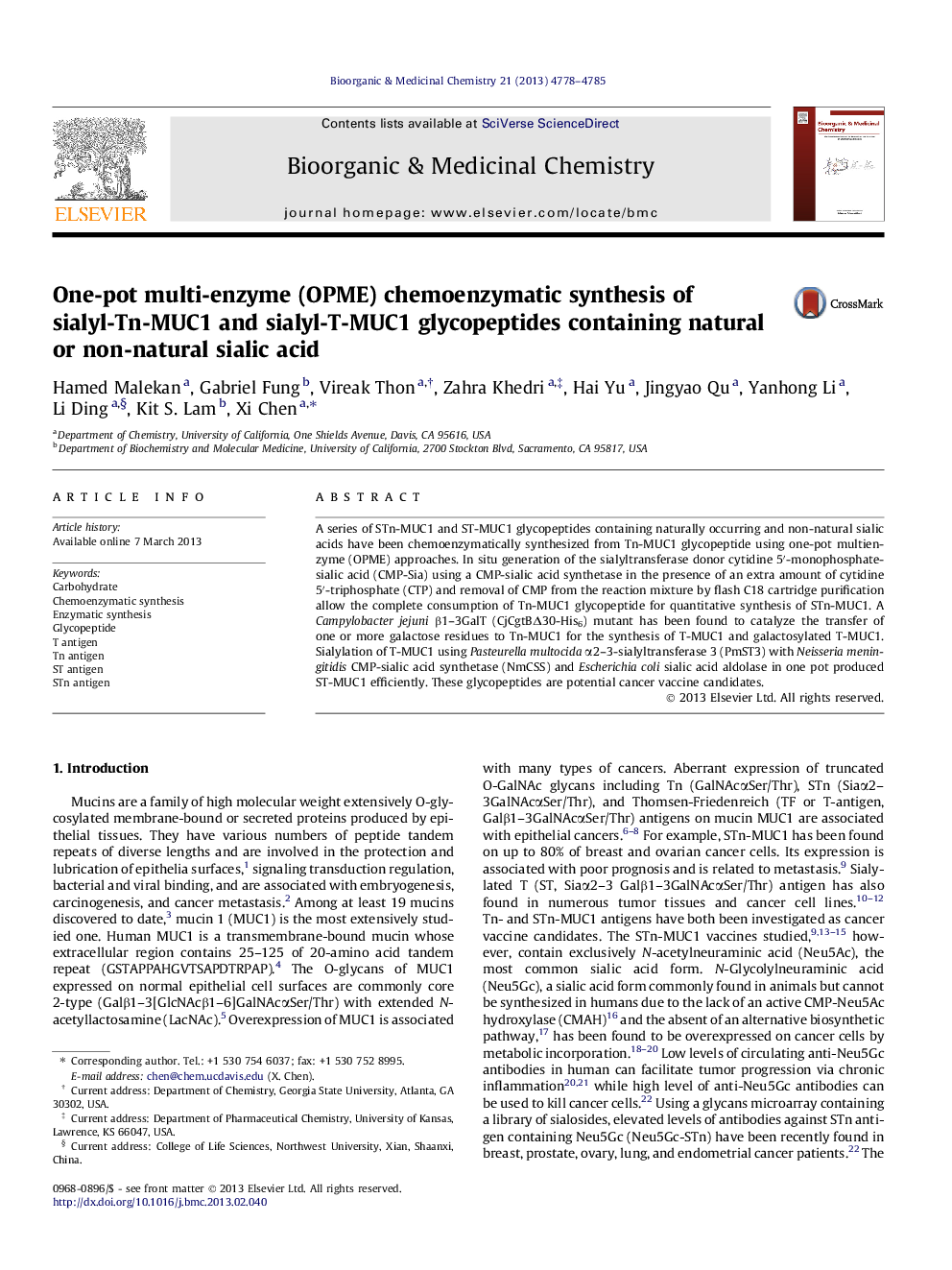 One-pot multi-enzyme (OPME) chemoenzymatic synthesis of sialyl-Tn-MUC1 and sialyl-T-MUC1 glycopeptides containing natural or non-natural sialic acid