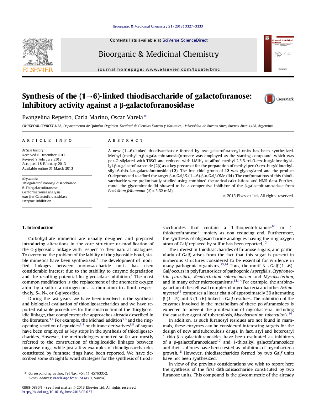 Synthesis of the (1â6)-linked thiodisaccharide of galactofuranose: Inhibitory activity against a Î²-galactofuranosidase